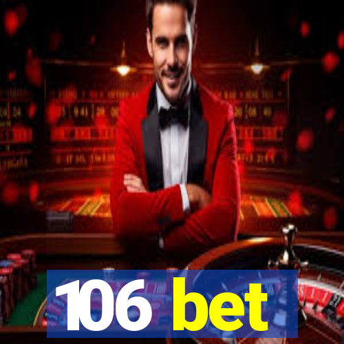 106 bet